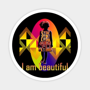 I am beautiful Magnet